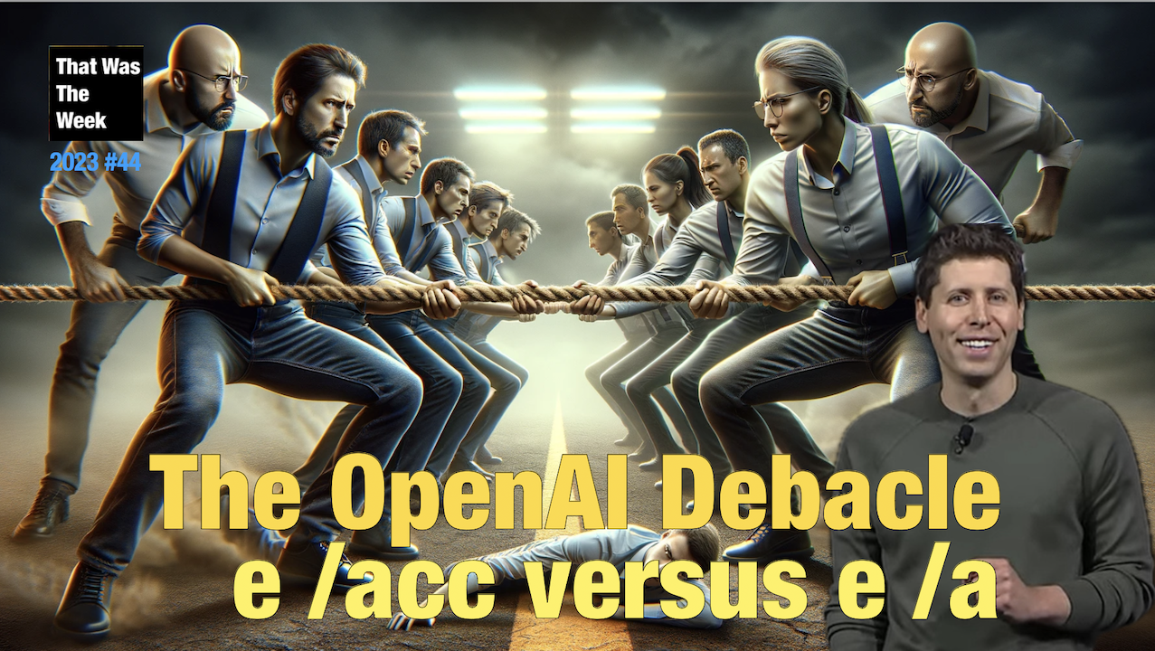 The OpenAI Debacle - e /acc versus e /a cover image