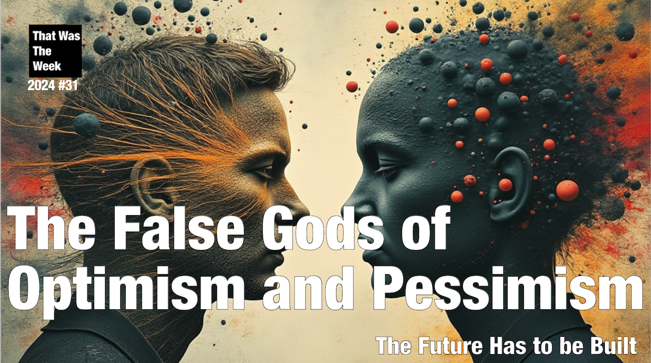 The False Gods of Optimism and Pessimism cover image